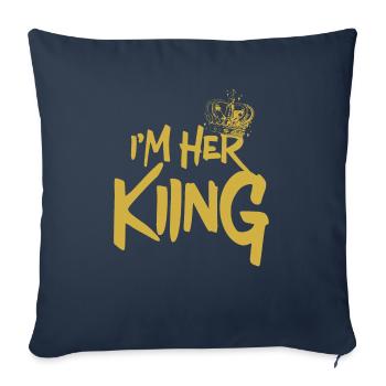 Je suis son roi petit ami couple Saint-Valentin - Housse de coussin décorative 45 x 45 cm - bleu marine - Devant