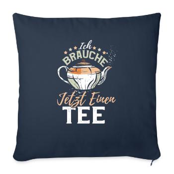 Lustiges gemütlich Bio Tee Trinker Spruch design - Sofakissenbezug 45 x 45 cm - Navy - Vorne