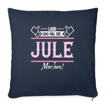 Jule Geschenkidee Geschenk Geburtstag - Sofakissenbezug 45 x 45 cm - Navy - Vorne