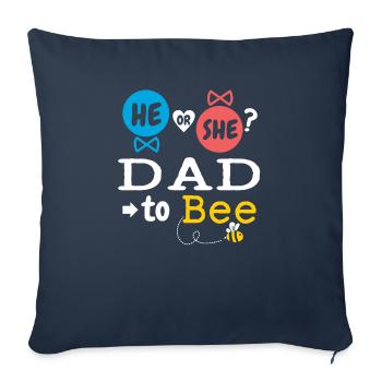 He or She Dad To Bee Gender Reveal Family Baby - Sofakissenbezug 45 x 45 cm - Navy - Vorne
