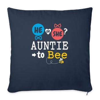 He or She Auntie To Bee Gender Reveal Family Baby - Sofakissenbezug 45 x 45 cm - Navy - Vorne