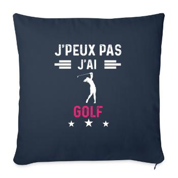 je peux pas j'ai golf drôle femme - Housse de coussin décorative 45 x 45 cm - bleu marine - Devant