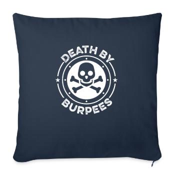 Death by Burpee’s design pour l’entraînement aérobique - Housse de coussin décorative 45 x 45 cm - bleu marine - Devant