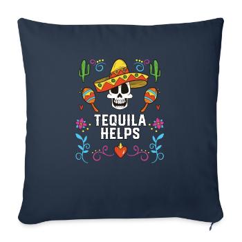Tequila Helps Alcoholic Tequila Drinker Mexico - Sofa pillowcase 17,3'' x 17,3'' (45 x 45 cm) - navy - Front