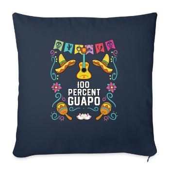 100 Percent Guapo Spanish Mexican Pride Latino - Sofa pillowcase 17,3'' x 17,3'' (45 x 45 cm) - navy - Front