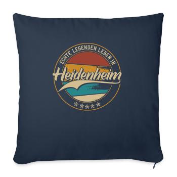 Heidenheim Echte Legenden leben in Heidenheimer - Sofakissenbezug 45 x 45 cm - Navy - Vorne