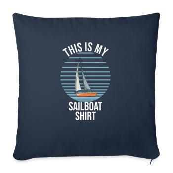 Voilier Ceci est ma chemise de voilier - Housse de coussin décorative 45 x 45 cm - bleu marine - Devant