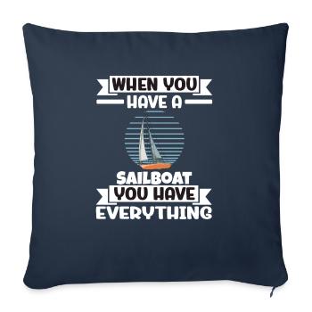 Quand vous avez un voilier, vous avez tout - Housse de coussin décorative 45 x 45 cm - bleu marine - Devant