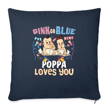 Pink or Blue Poppa Loves You Best Dad Ever - Sofa pillowcase 17,3'' x 17,3'' (45 x 45 cm) - navy - Front