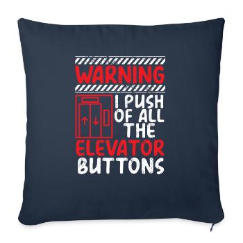 Avertissement J’appuie sur tous les boutons d’ascenseur élévation - Housse de coussin décorative 45 x 45 cm - bleu marine - Devant