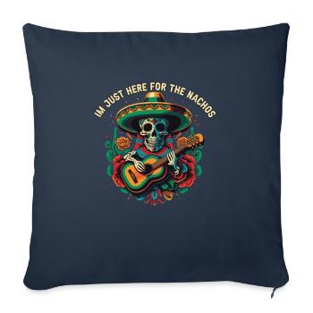 I'm Just Here For The Nachos Mexican Food Nacho Ea - Sofa pillowcase 17,3'' x 17,3'' (45 x 45 cm) - navy - Front