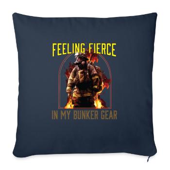 Feeling Fierce In My Bunker Gear Fireman - Sofa pillowcase 17,3'' x 17,3'' (45 x 45 cm) - navy - Front