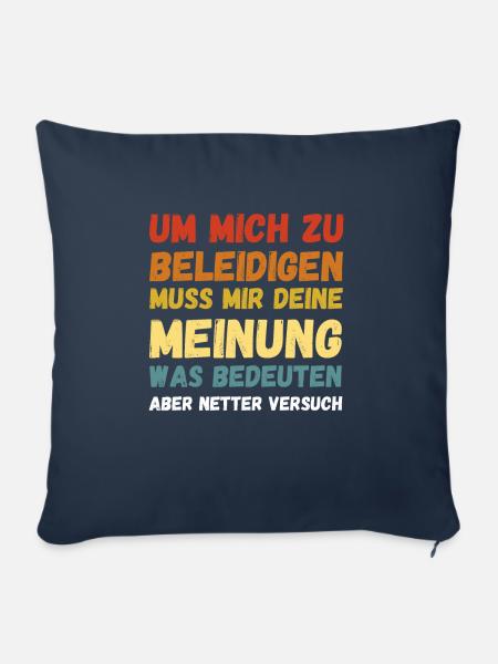 Um Mich Zu Beleidigen Deine Meinung Was Bedeuten - Sofakissenbezug 45 x 45 cm - Navy