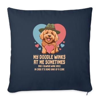 My Doodle Winks At Me Sometimes Goldendoodle Dad - Sofa pillowcase 17,3'' x 17,3'' (45 x 45 cm) - navy - Front