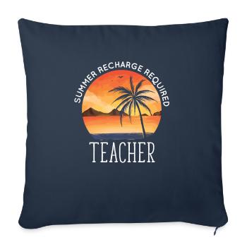 Dernier jour de recharge estivale des enseignants - Housse de coussin décorative 45 x 45 cm - bleu marine - Devant