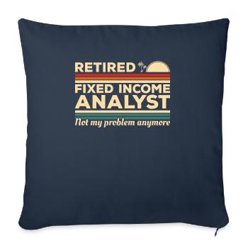 Retired Fixed Income Analyst Not My Problem - Sofa pillowcase 17,3'' x 17,3'' (45 x 45 cm) - navy - Front