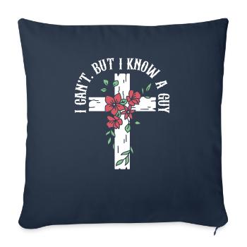 Jésus Meme Je ne peux pas mais je connais un gars chrétien - Housse de coussin décorative 45 x 45 cm - bleu marine - Devant