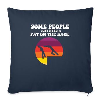 Some People Just Need A Pat On The Back Funny - Sofakissenbezug 45 x 45 cm - Navy - Vorne