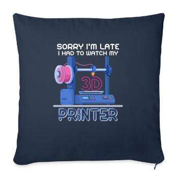 Désolé je suis trop tard - Imprimante 3D Impression 3D - Housse de coussin décorative 45 x 45 cm - bleu marine - Devant
