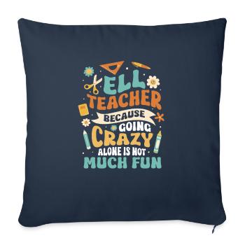 English Teacher English Learner ELL Teacher - Sofa pillowcase 17,3'' x 17,3'' (45 x 45 cm) - navy - Front