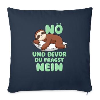 Nö Und Bevor Du Fragst Nein - Sofakissenbezug 45 x 45 cm - Navy - Vorne