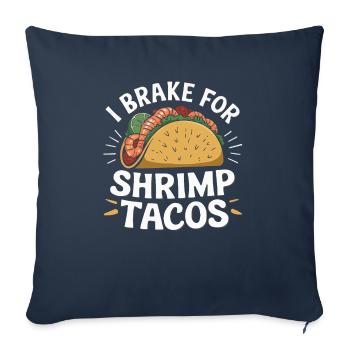 Shrimp Tacos Mexican Food Mexico Cuisine Foodie - Sofa pillowcase 17,3'' x 17,3'' (45 x 45 cm) - navy - Front