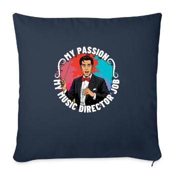 Directeur musical Ma passion Mon mélomane Musicien - Housse de coussin décorative 45 x 45 cm - bleu marine - Devant