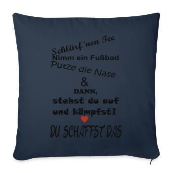Motivation Mutmacher Spruch Kämpfe - Sofakissenbezug 45 x 45 cm - Navy - Vorne