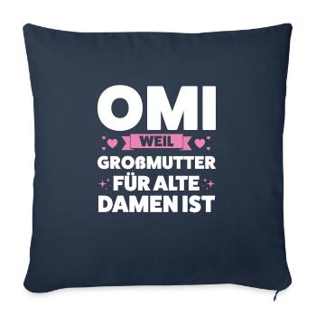 Oma Großmutter Omas Geschenk - Sofakissenbezug 45 x 45 cm - Navy - Vorne