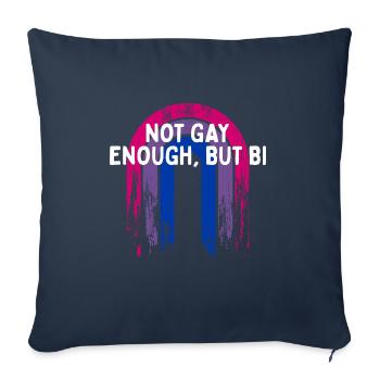 Not Gay Enough But Bi Bisexual LGBTQ Bi Pride - Sofa pillowcase 17,3'' x 17,3'' (45 x 45 cm) - navy - Front