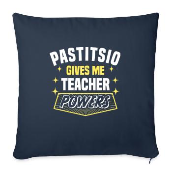 Pastitsio Gives Me Teacher Powers Funny Professor - Sofa pillowcase 17,3'' x 17,3'' (45 x 45 cm) - navy - Front