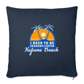 I Need To Be Seahabilitated Hapuna Beach Summer - Sofa pillowcase 17,3'' x 17,3'' (45 x 45 cm) - navy - Front