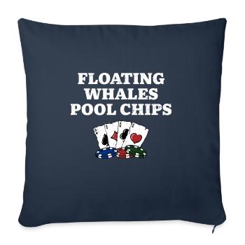 Floating Whales Pool Chips Funny Poker Humor - Sofa pillowcase 17,3'' x 17,3'' (45 x 45 cm) - navy - Front