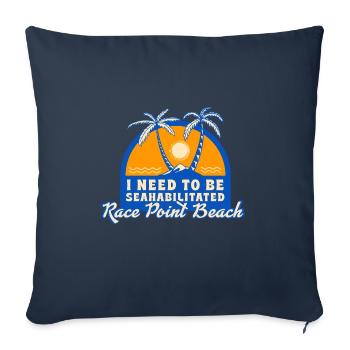 J’ai besoin d’être seahabilité Race Point Beach - Housse de coussin décorative 45 x 45 cm - bleu marine - Devant