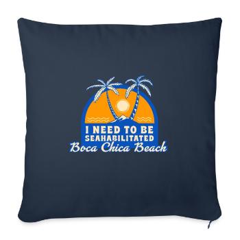 J’ai besoin d’être séahabilité Boca Chica Beach - Housse de coussin décorative 45 x 45 cm - bleu marine - Devant
