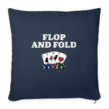 Flop and Fold Casino Poker Gambling Poker Player - Sofa pillowcase 17,3'' x 17,3'' (45 x 45 cm) - navy - Front