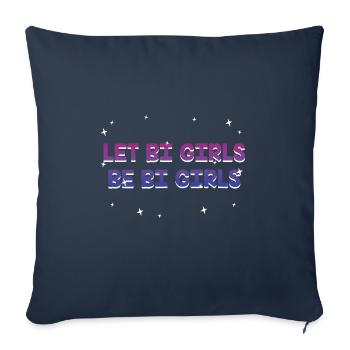 Let Bi Girls Be Bi Girls Bisexual Girlfriend Bi - Sofa pillowcase 17,3'' x 17,3'' (45 x 45 cm) - navy - Front