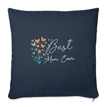 Mom Wife Best Mom Ever - Mothers Day Gifts From - Sofa pillowcase 17,3'' x 17,3'' (45 x 45 cm) - navy - Front
