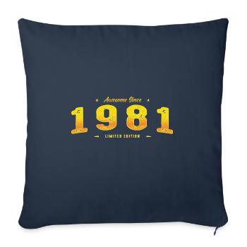 Das Beste von 1981 - Geschenk zum 44. Geburtstag in limitierter Auflage - Sofakissenbezug 45 x 45 cm - Navy - Vorne