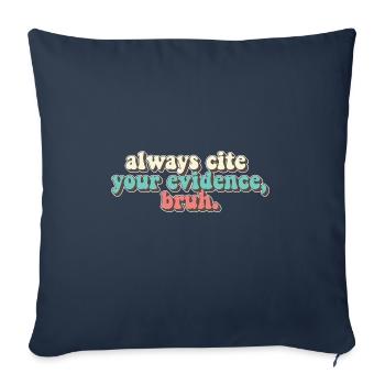 Funny English Teacher Always Cite Your Evidence - Sofa pillowcase 17,3'' x 17,3'' (45 x 45 cm) - navy - Front