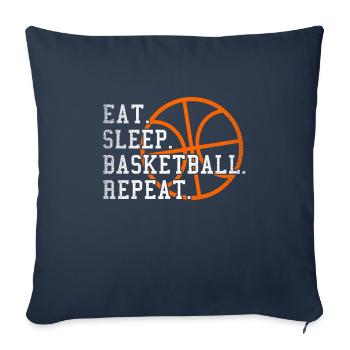 Eat Sleep Basketball Repeat Geschenk Sport Baller - Sofakissenbezug 45 x 45 cm - Navy - Vorne