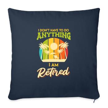 Pension de retraité 2022 Je n’ai rien à faire - Housse de coussin décorative 45 x 45 cm - bleu marine - Devant