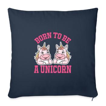 Citation licorne née pour être une licorne - Housse de coussin décorative 45 x 45 cm - bleu marine - Devant