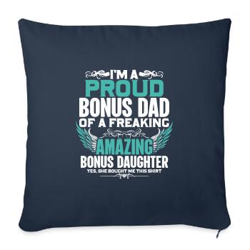 Citation de la fête des pères Je suis un fier bonus papa - Housse de coussin décorative 45 x 45 cm - bleu marine - Devant