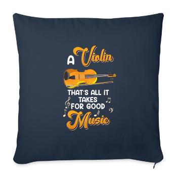That's all you need for than the violin - Sofa pillowcase 17,3'' x 17,3'' (45 x 45 cm) - navy - Front