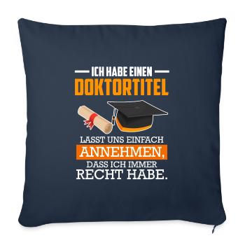 Doctorat J’ai toujours raison - Housse de coussin décorative 45 x 45 cm - bleu marine - Devant
