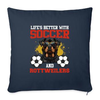 Rottie owner LIVE IS BETTER WITH SOCCER AND - Sofa pillowcase 17,3'' x 17,3'' (45 x 45 cm) - navy - Front