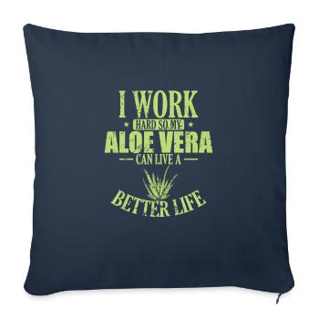 Je travaille dur mon Aloe Vera peut vivre une vie meilleure - Housse de coussin décorative 45 x 45 cm - bleu marine - Devant