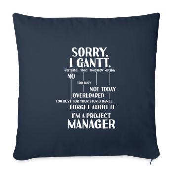 Projektleiter Tut mir leid I Gantt - Sofakissenbezug 45 x 45 cm - Navy - Vorne
