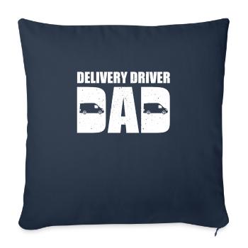 Great Delivery Driver Dad Father's Day Outfit - Sofa pillowcase 17,3'' x 17,3'' (45 x 45 cm) - navy - Front